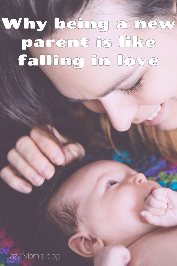 Why being a new parent is like falling in love